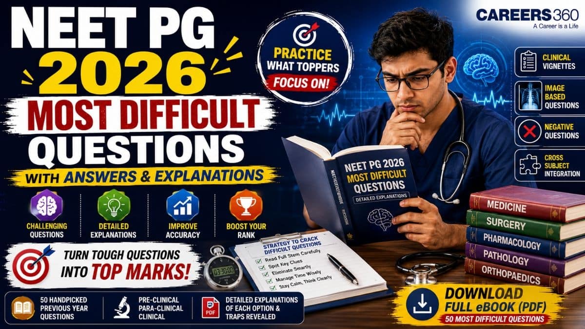 NEET PG Most Difficult Questions with Answers and Explanation